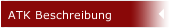 ATK Beschreibung
