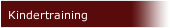 Kindertraining